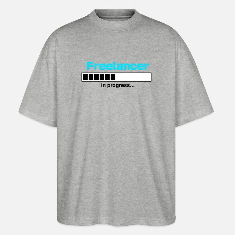 Freelancer in Progress – Selbstständigkeit Motiv - Stanley/Stella Oversized Unisex Bio T-Shirt Blaster 2.0 - Grau meliert