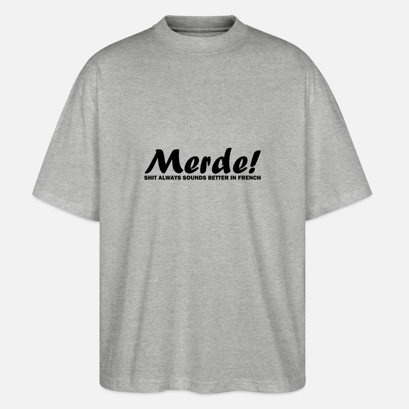 Merde! - Stanley/Stella Oversized Unisex Organic T-shirt Blaster 2.0 - heather grey