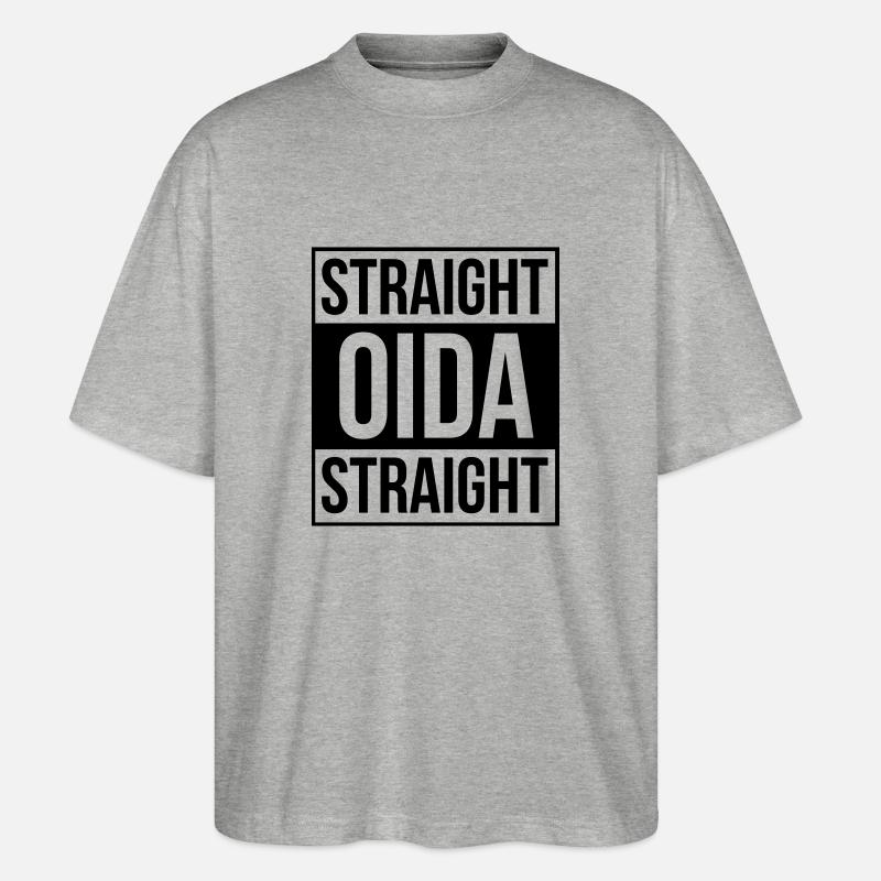Straight Oida plain - Stanley/Stella Oversized Unisex Bio T-Shirt Blaster 2.0 - Grau meliert