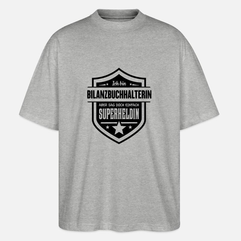 Super Bilanzbuchhalterin - Stanley/Stella Oversized Unisex Bio T-Shirt Blaster 2.0 - Grau meliert