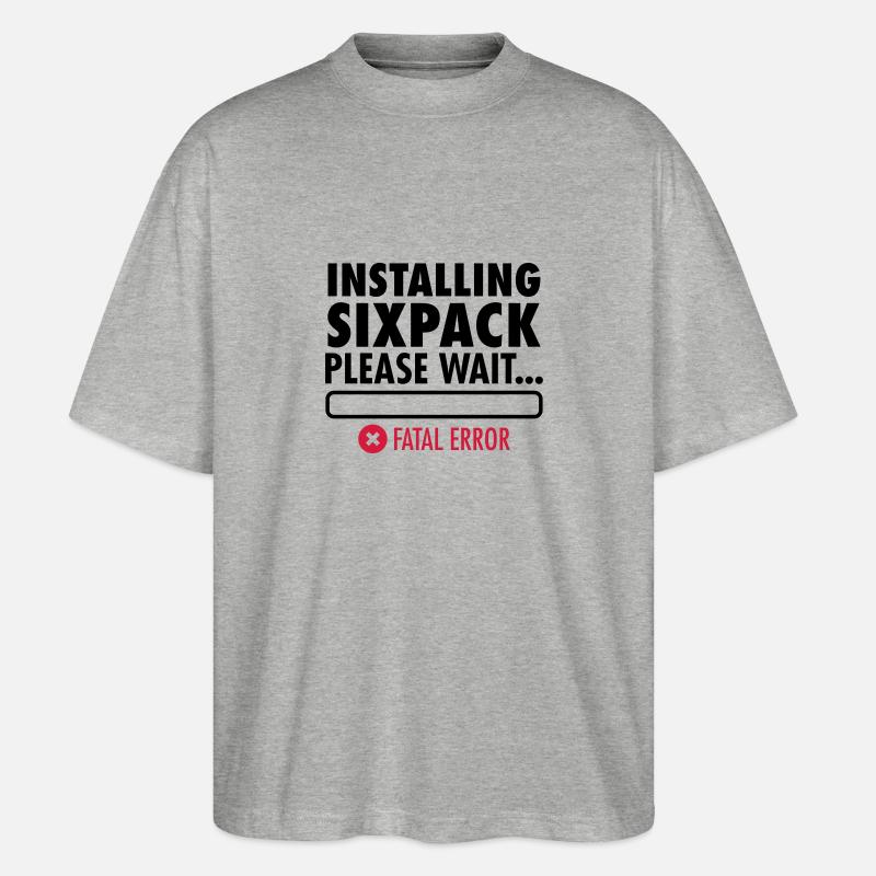 Installing Sixpack (Fatal Error) - Stanley/Stella Oversized Unisex Bio T-Shirt Blaster 2.0 - Grau meliert