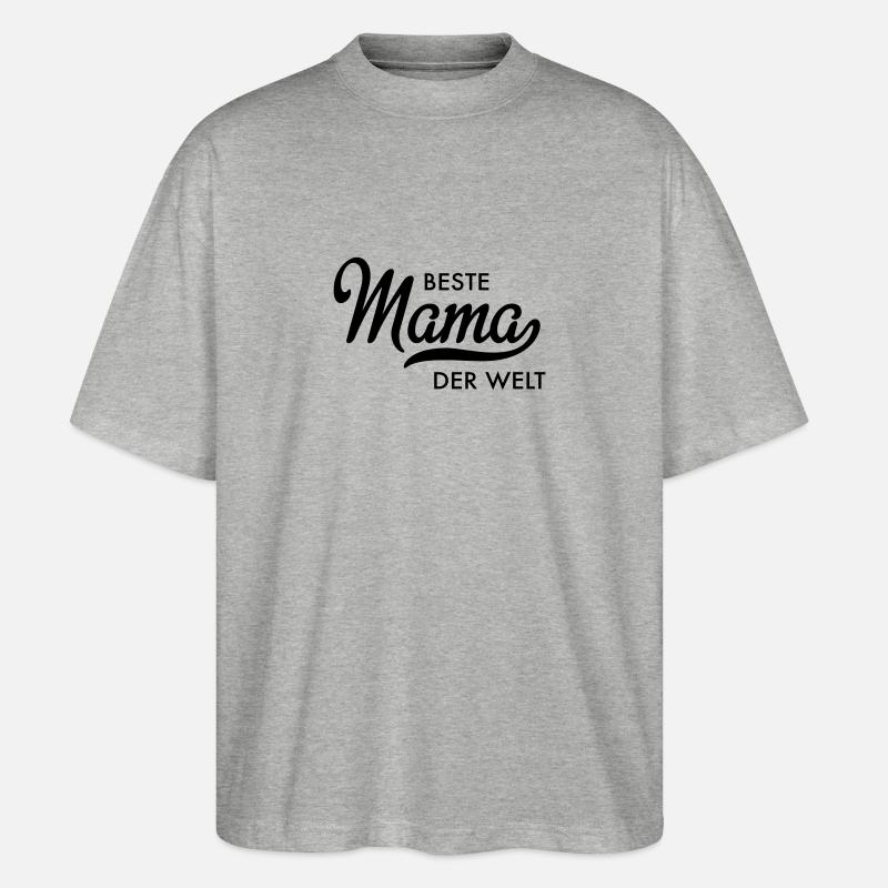 Beste Mama der Welt - Stanley/Stella Oversized Unisex Bio T-Shirt Blaster 2.0 - Grau meliert