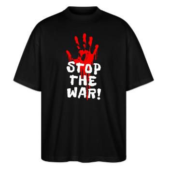 STOP THE WAR - Anti-Krieg + gegen Krieg - Stanley/Stella Oversized Unisex Bio T-Shirt Blaster 2.0 - Schwarz - Vorne - Alina (178cm) & Michal (187cm)