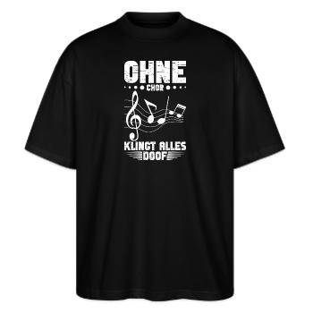Chor Singen Chorleiter Sopransänger Chorsänger - Stanley/Stella Oversized Unisex Bio T-Shirt Blaster 2.0 - Schwarz - Vorne - Alina (178cm) & Michal (187cm)