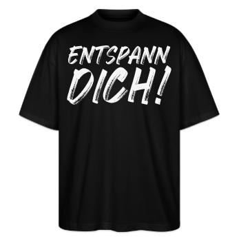 Entspann Dich! - Stanley/Stella Oversized Unisex Bio T-Shirt Blaster 2.0 - Schwarz - Vorne - Alina (178cm) & Michal (187cm)