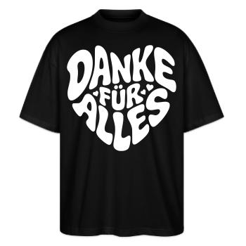 Danke für alles - Danke - Dankeschön - Danke sagen - Stanley/Stella Oversized Unisex Bio T-Shirt Blaster 2.0 - Schwarz - Vorne - Alina (178cm) & Michal (187cm)