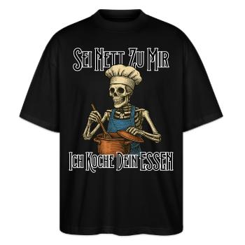 Koch Motiv Lustiger Spruch Skelett Geschenk Küche - Stanley/Stella Oversized Unisex Bio T-Shirt Blaster 2.0 - Schwarz - Vorne - Alina (178cm) & Michal (187cm)