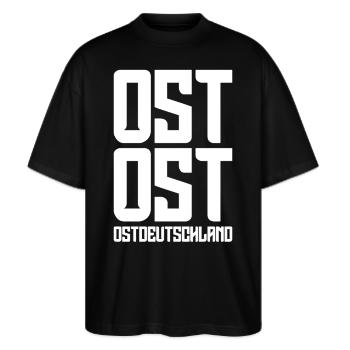 Ost Ost Ostdeutschland Ossis Osten Ostdeutscher - Stanley/Stella Oversized Unisex Bio T-Shirt Blaster 2.0 - Schwarz - Vorne - Alina (178cm) & Michal (187cm)