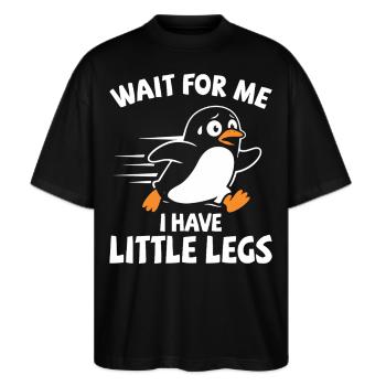 Kurze Beine, Pinguin, Meme, Joggen & Wandern - Stanley/Stella Oversized Unisex Bio T-Shirt Blaster 2.0 - Schwarz - Vorne - Alina (178cm) & Michal (187cm)