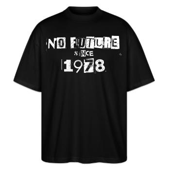 No Future 78 - Stanley/Stella Oversized Unisex Bio T-Shirt Blaster 2.0 - Schwarz - Vorne - Alina (178cm) & Michal (187cm)