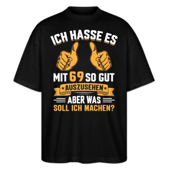 69. Geburtstag Mann Frau 69 Jahre - Stanley/Stella Oversized Unisex Bio T-Shirt Blaster 2.0 - Schwarz - Vorne - Alina (178cm) & Michal (187cm)