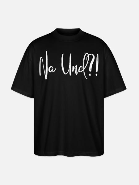 Na Und?! - Stanley/Stella Oversized Unisex Bio T-Shirt Blaster 2.0 - Schwarz