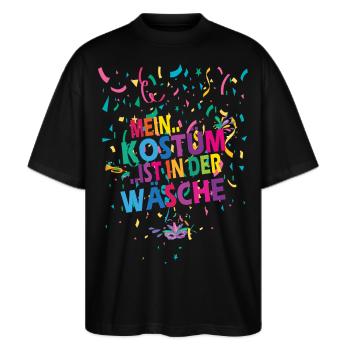 Mein Kostüm ist in der Wäsche - Karneval - Spruch - Stanley/Stella Oversized Unisex Bio T-Shirt Blaster 2.0 - Schwarz - Vorne - Alina (178cm) & Michal (187cm)