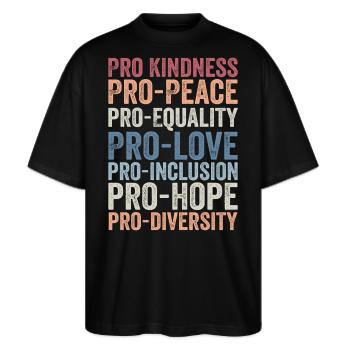 Pro Freundlichkeit, pro Frieden, pro Gleichheit, pro Liebe - Stanley/Stella Oversized Unisex Bio T-Shirt Blaster 2.0 - Schwarz - Vorne - Alina (178cm) & Michal (187cm)