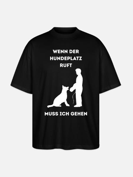 Wenn_der_Hundeplatz_ruft- - Stanley/Stella Oversized Unisex Bio T-Shirt Blaster 2.0 - Schwarz