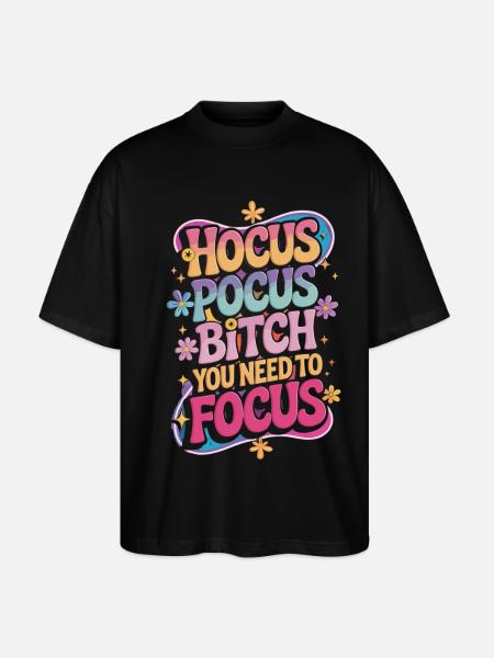 Hokus Pokus – Fokus! - Stanley/Stella Oversized Unisex Bio T-Shirt Blaster 2.0 - Schwarz