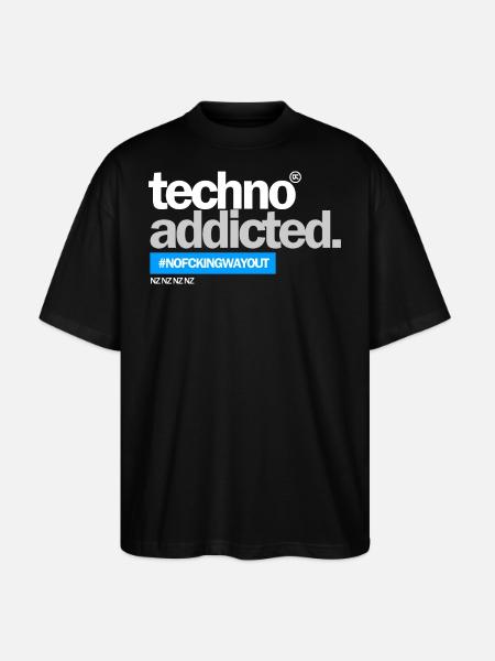 techno addicted. - Stanley/Stella Oversized Unisex Bio T-Shirt Blaster 2.0 - Schwarz