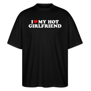 I Love My Hot Girlfriend Valentinstag Geschenk - Stanley/Stella Oversized Unisex Bio T-Shirt Blaster 2.0 - Schwarz - Vorne - Alina (178cm) & Michal (187cm)