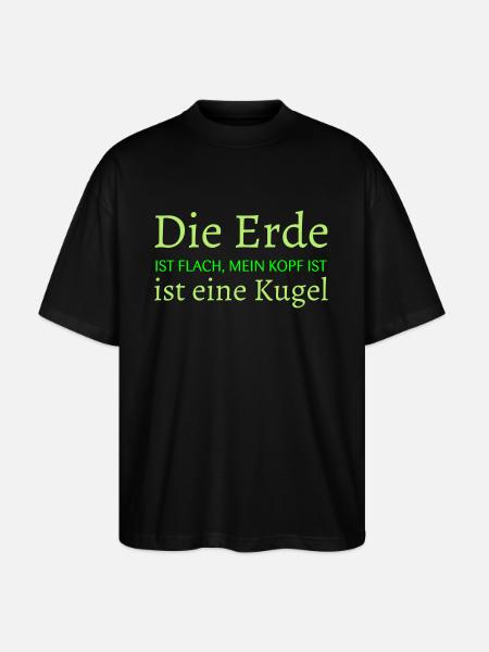 Die Erde ist flach - Stanley/Stella Oversized Unisex Bio T-Shirt Blaster 2.0 - Schwarz