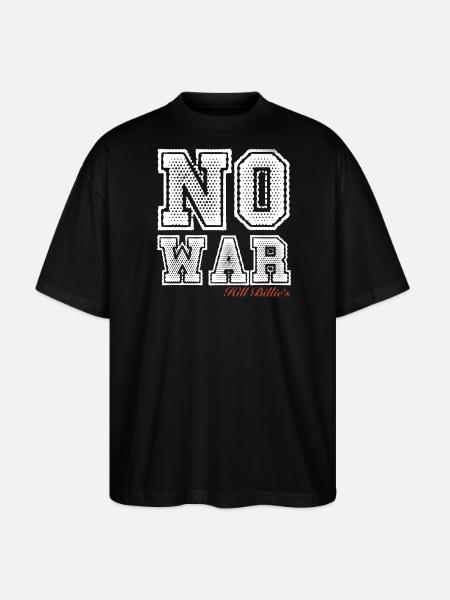 NO WAR - Stanley/Stella Oversized Unisex Bio T-Shirt Blaster 2.0 - Schwarz
