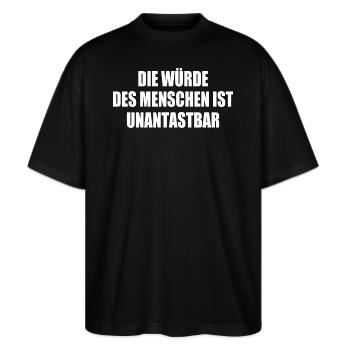 die würde des menschen ist unantastbar - Stanley/Stella Oversized Unisex Bio T-Shirt Blaster 2.0 - Schwarz - Vorne - Alina (178cm) & Michal (187cm)