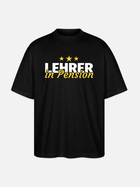 Lehrer Pension Ruhestand Rente Geschenk - Stanley/Stella Oversized Unisex Bio T-Shirt Blaster 2.0 - Schwarz