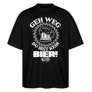 Geh weg du bist kein Bier - Stanley/Stella Oversized Unisex Bio T-Shirt Blaster 2.0 - Schwarz - Vorne - Alina (178cm) & Michal (187cm)