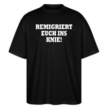 remigriert euch ins knie - Stanley/Stella Oversized Unisex Bio T-Shirt Blaster 2.0 - Schwarz - Vorne - Alina (178cm) & Michal (187cm)