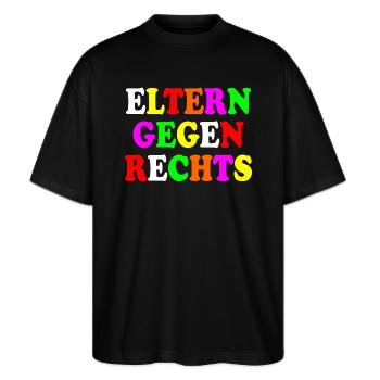 Eltern gegen rechts - Stanley/Stella Oversized Unisex Bio T-Shirt Blaster 2.0 - Schwarz - Vorne - Alina (178cm) & Michal (187cm)