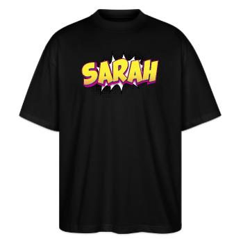 Sarah Benutzerdefinierter Name Comic-Buch-Stil Pop-Art, Sarah - Stanley/Stella Oversized Unisex Bio T-Shirt Blaster 2.0 - Schwarz - Vorne - Alina (178cm) & Michal (187cm)