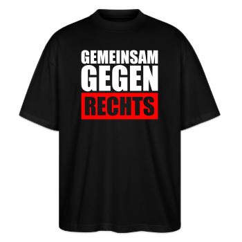 Gemeinsam gegen rechts - Stanley/Stella Oversized Unisex Bio T-Shirt Blaster 2.0 - Schwarz - Vorne - Alina (178cm) & Michal (187cm)