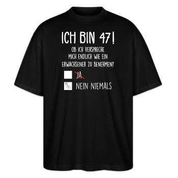 Ich Bin 47! - 47. Geburtstag 47 - Stanley/Stella Oversized Unisex Bio T-Shirt Blaster 2.0 - Schwarz - Vorne - Alina (178cm) & Michal (187cm)