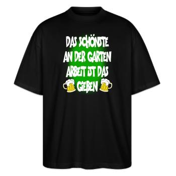 Das Schönste An Der Garten Arbeit Ist Das Gießen - Stanley/Stella Oversized Unisex Bio T-Shirt Blaster 2.0 - Schwarz - Vorne - Alina (178cm) & Michal (187cm)