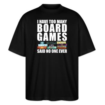 Zu viele Brettspiele lustiger Spruch - Stanley/Stella Oversized Unisex Bio T-Shirt Blaster 2.0 - Schwarz - Vorne - Alina (178cm) & Michal (187cm)