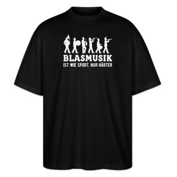 Blasmusik ist wie Sport Blaskapelle Musiker - Stanley/Stella Oversized Unisex Bio T-Shirt Blaster 2.0 - Schwarz - Vorne - Alina (178cm) & Michal (187cm)