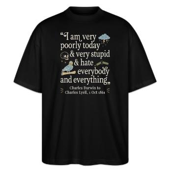 Charles Darwin Lustiges Zitat - Stanley/Stella Oversized Unisex Bio T-Shirt Blaster 2.0 - Schwarz - Vorne - Alina (178cm) & Michal (187cm)