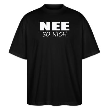NEE - SO NICH - Stanley/Stella Oversized Unisex Bio T-Shirt Blaster 2.0 - Schwarz - Vorne - Alina (178cm) & Michal (187cm)