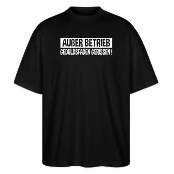 ausser betrieb geduldsfaden gerissen - Stanley/Stella Oversized Unisex Bio T-Shirt Blaster 2.0 - Schwarz - Vorne - Alina (178cm) & Michal (187cm)