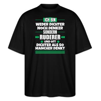 Dichter noch Denker, sondern RudererWeder Dicht er - Stanley/Stella Oversized Unisex Bio T-Shirt Blaster 2.0 - Schwarz - Vorne - Alina (178cm) & Michal (187cm)