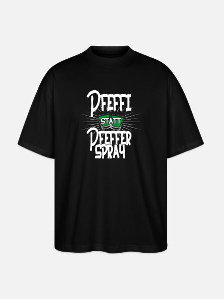 Pfeffi statt Pfefferspray Demoshirt - Stanley/Stella Oversized Unisex Bio T-Shirt Blaster 2.0 - Schwarz