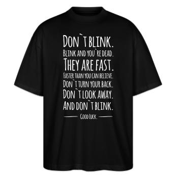 Don´t blink - Doctor Who - Stanley/Stella Oversized Unisex Bio T-Shirt Blaster 2.0 - Schwarz - Vorne - Alina (178cm) & Michal (187cm)
