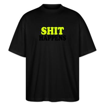 Shit happens - Stanley/Stella Oversized Unisex Bio T-Shirt Blaster 2.0 - Schwarz - Vorne - Alina (178cm) & Michal (187cm)
