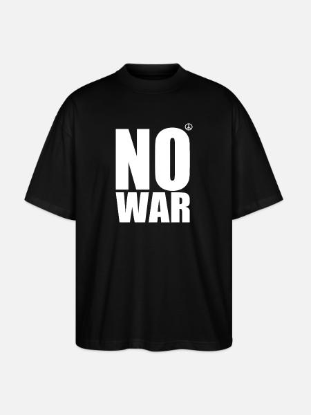 No war - Stanley/Stella Oversized Unisex Bio T-Shirt Blaster 2.0 - Schwarz
