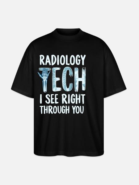Radiology Tech Humor X-Ray - Stanley/Stella Oversized Unisex Organic T-shirt Blaster 2.0 - black