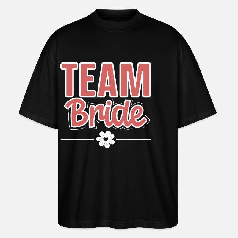 Team Bride - Stanley/Stella Oversized Unisex Organic T-shirt Blaster 2.0 - black