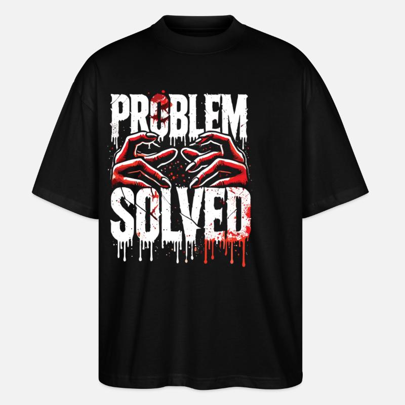 Schockierende Lösung - Problem Solved - Stanley/Stella Oversized Unisex Bio T-Shirt Blaster 2.0 - Schwarz