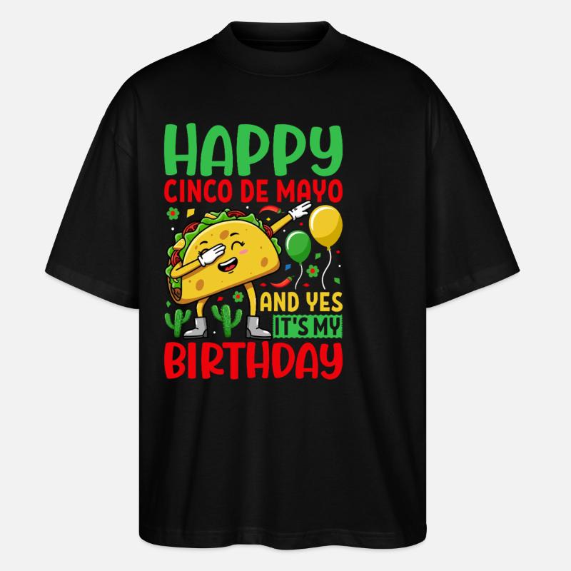 Cinco De Mayo - Stanley/Stella Oversized Unisex Bio T-Shirt Blaster 2.0 - Schwarz
