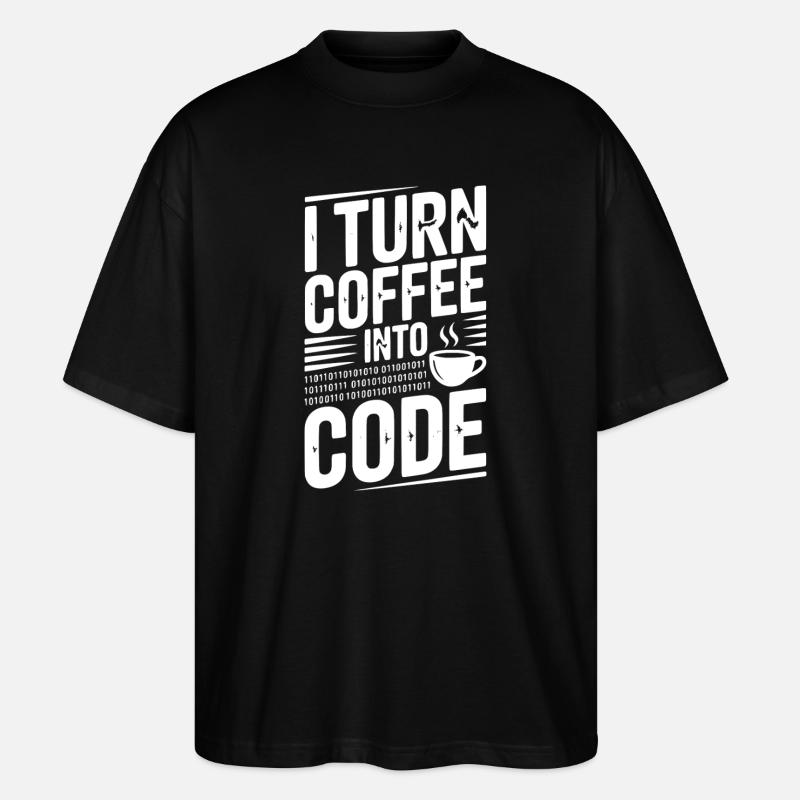 Ich verwandle Kaffee in Code - Stanley/Stella Oversized Unisex Bio T-Shirt Blaster 2.0 - Schwarz