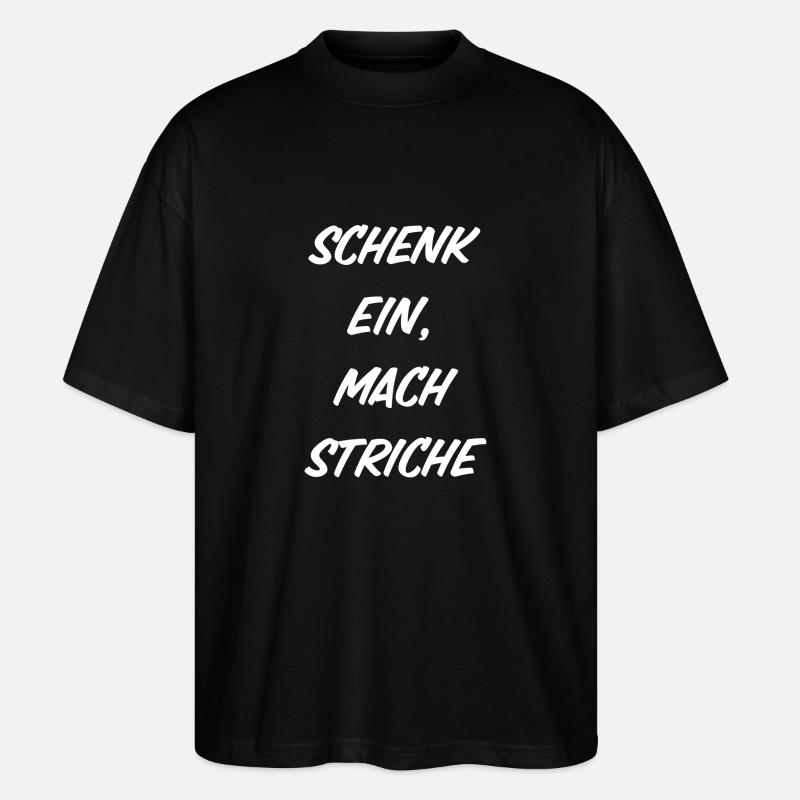 Schenk ein, mach Striche - Stanley/Stella Oversized Unisex Bio T-Shirt Blaster 2.0 - Schwarz