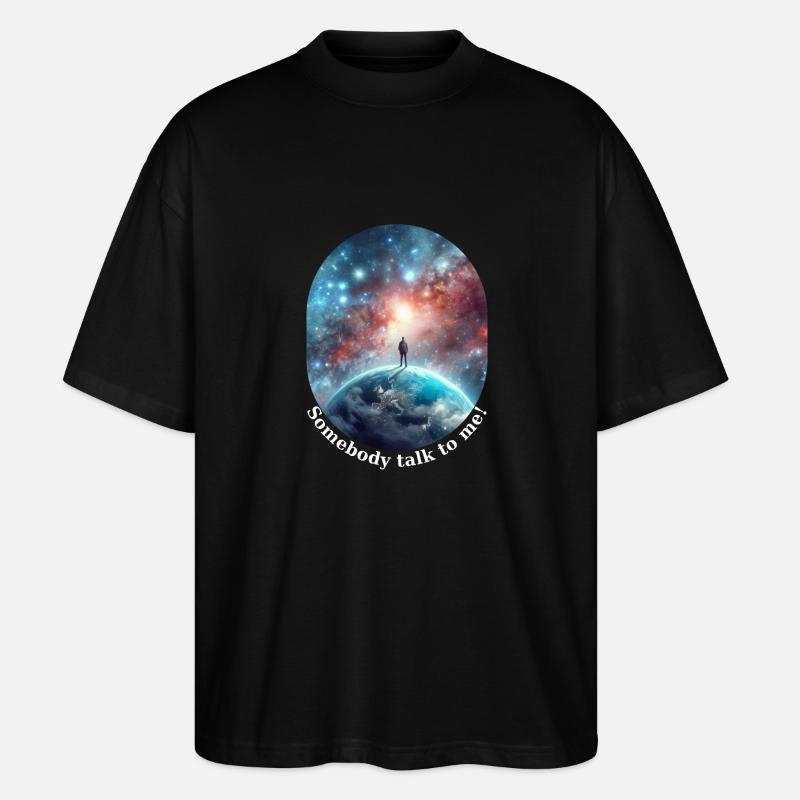 Jemand redet mit mir - Stanley/Stella Oversized Unisex Bio T-Shirt Blaster 2.0 - Schwarz